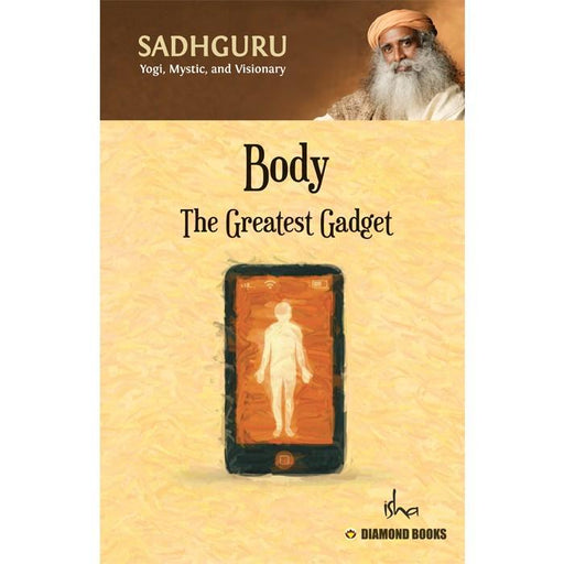 Body The Greatest Gadget / Mind Is Your Business